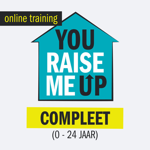 Opvoedtraining You raise me up | COMPLEET (Verlenging)